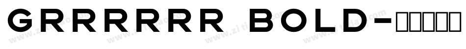 grrrrrr Bold字体转换